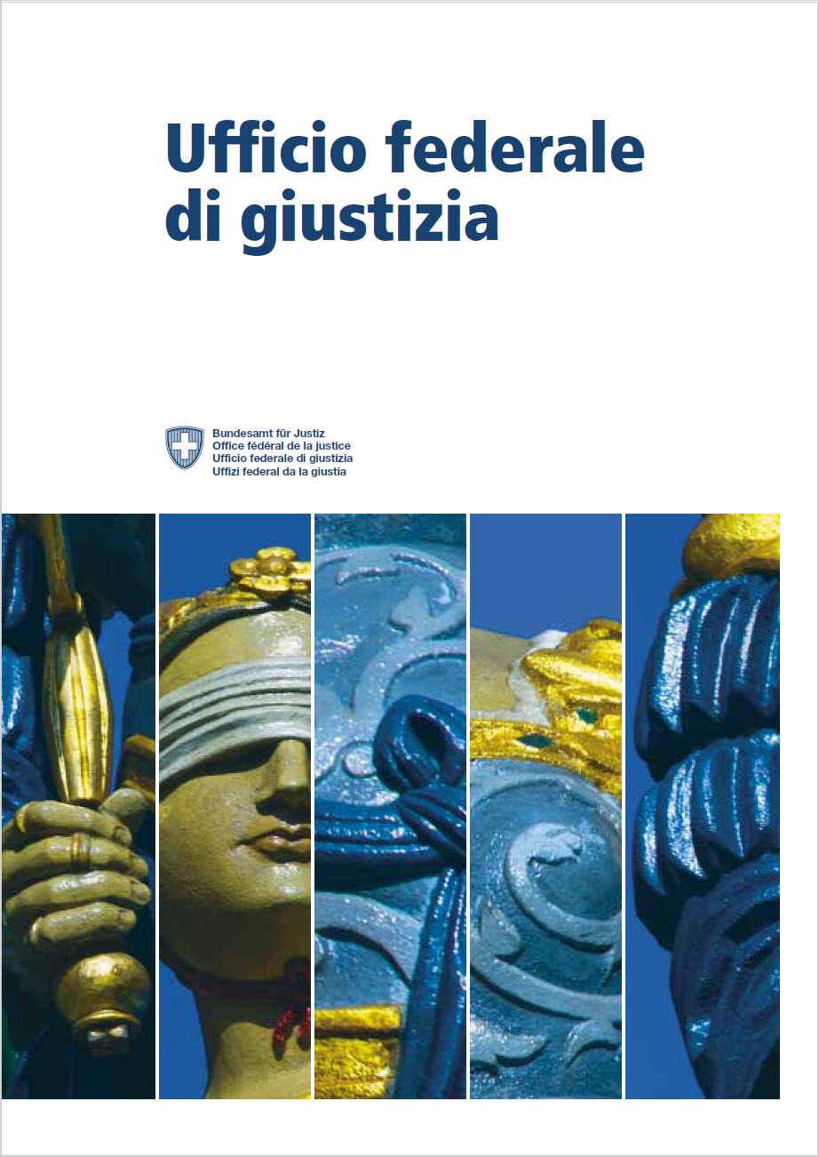 Opuscolo per i 100 anni dell’Ufficio federale di giustizia