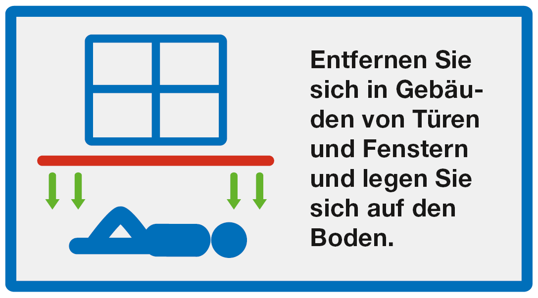 Verstecken: Entfernen Sie sich in Gebäuden von Türen und Fenstern und legen Sie sich auf den Boden