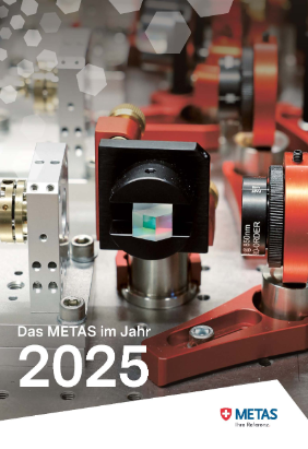 Das METAS im Jahr 2025